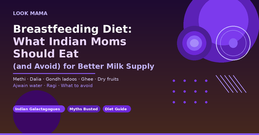 Breastfeeding Diet: What Indian Moms Should Eat (and Avoid) for Better Milk Supply
