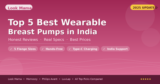 Top 5 Best Wearable Breast Pumps in India (2025) — Honest Review & Comparison